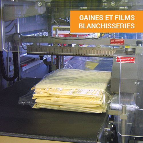 Gaines et films blanchisseries